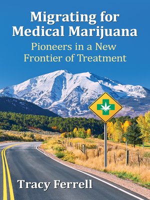 cover image of Migrating for Medical Marijuana
